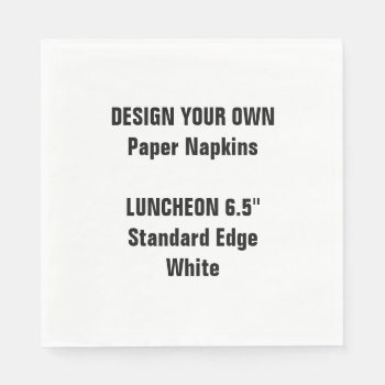 Design Your Own Large White Luncheon Paper Napkins by ZazzleBlanksUK at Zazzle
