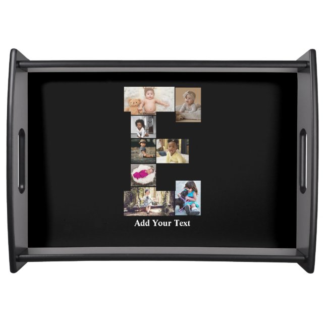 Design Your Own Letter E Photo Collage Serving Tray (Front)