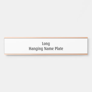 Design Your Own Long Rose Gold Hanging Name Plate