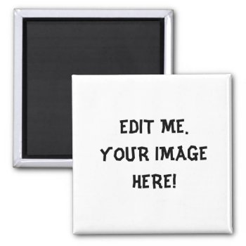 Design Your Own Magnet by nselter at Zazzle