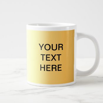 Design Your Own Mug - Gold With Black Text 2 Sides by designyourownmug at Zazzle