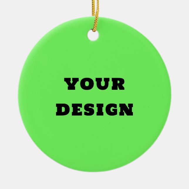 Design Your Own Personalized 2-Sided Glossy Round  Ceramic Ornament (Front)