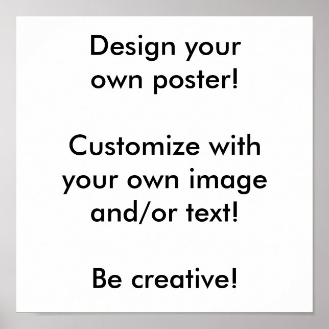 Design your own poster! poster (Front)
