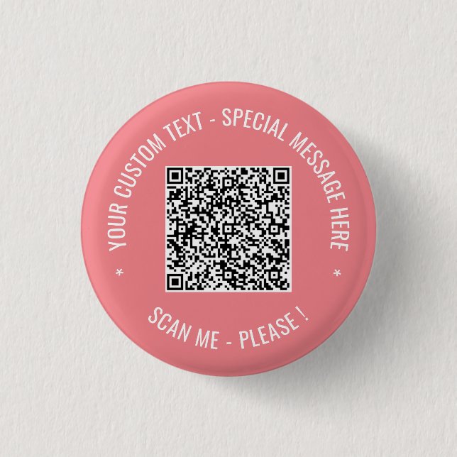 Design Your Own QR Code Button Gift Custom Text (Front)