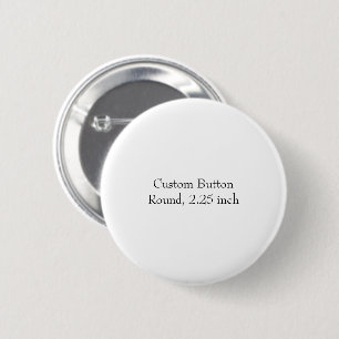 Design Your Own Round, 2.25 inch Button