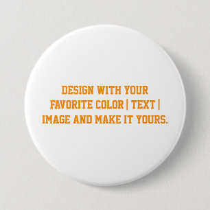 Design Your Own Round 3 inch Button