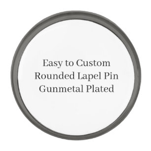 Design Your Own Round Gunmetal Lapel Pin