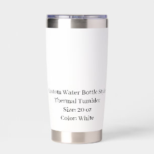 Design Your Own Size - 20 oz White Insulated Tumbler