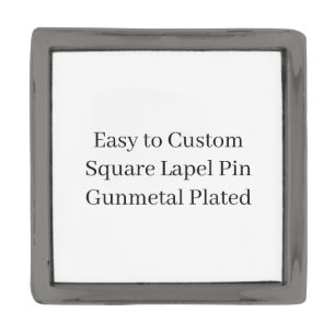 Design Your Own Small Square Gunmetal Lapel Pin