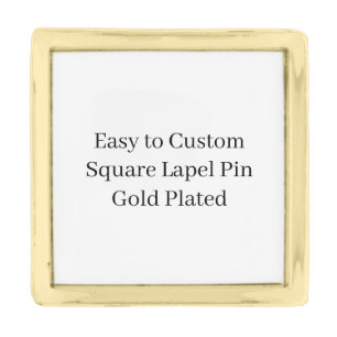 Design Your Own Square Lapel Pin Gold Plated