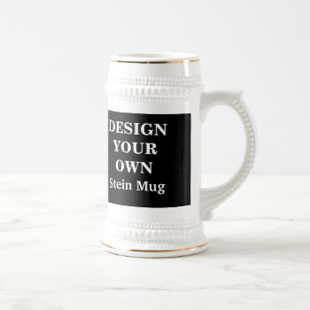 Design Your Own Stein Mug - Black And White by designyourownmug at Zazzle