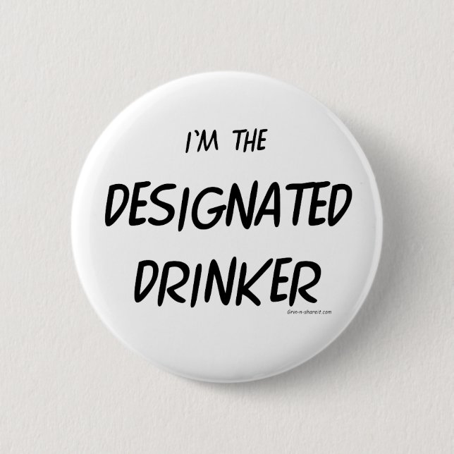 Designated Drinker Pinback Button (Front)