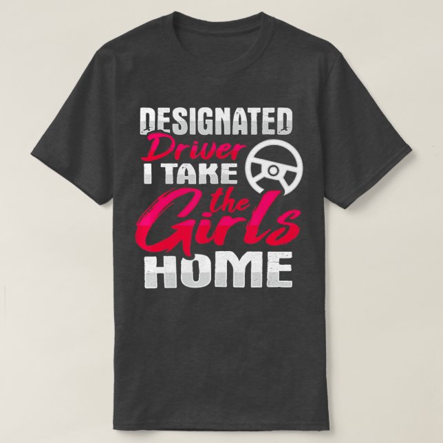 Designated Driver Design for Driving Volunteer   1 T-Shirt (Design Front)