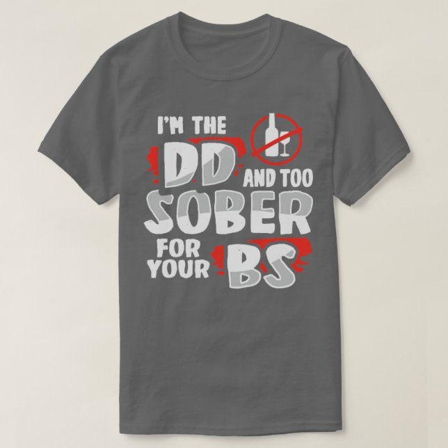 Designated Driver Design for Driving Volunteer  T-Shirt (Design Front)