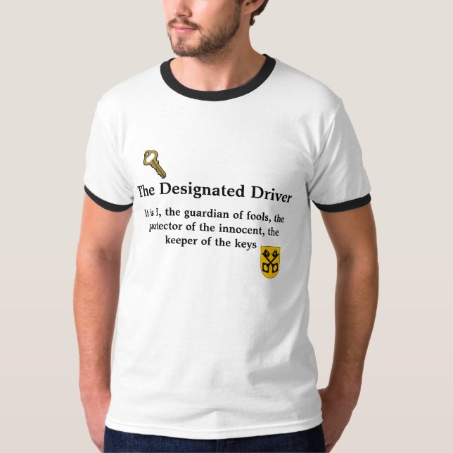 Designated Driver T-shirt Guardian Of Fools (Front)