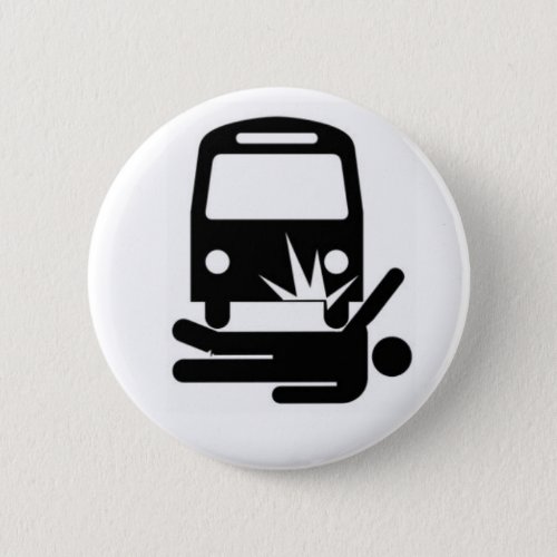 Designated Man Under The Bus Pinback Button
