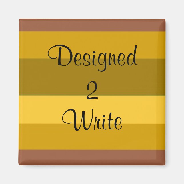 Designed 2 Write - magnet (Front)