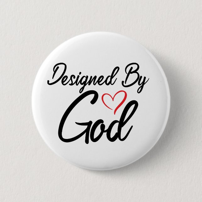 “Designed by God” 2 1/4" Round Button (Front)