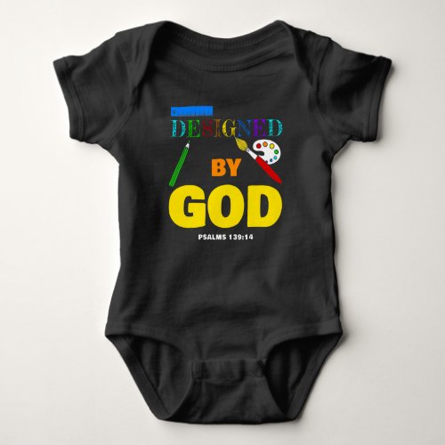 Designed By God â Psalms 13914 Christian Faith  A Baby Bodysuit