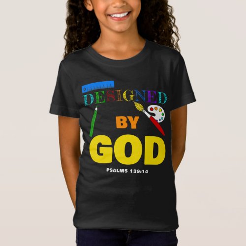 Designed By God  Psalms 13914 Christian Faith   T_Shirt