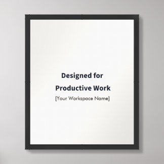 Designed for Productive Work Personalised Office Framed Art
