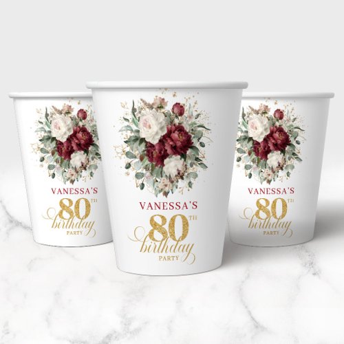 Designer Burgundy Floral 80th Birthday Paper Cups
