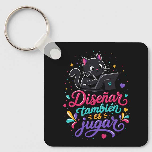 Designing is also playing keychain (Front)