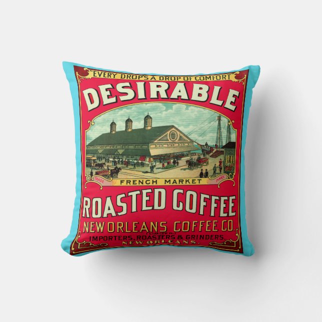 Desirable French Market Roasted Coffee Throw Pillow (Front)