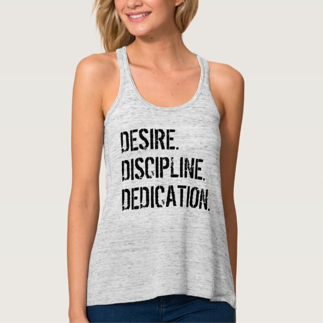 DESIRE. DISCIPLINE. DEDICATION. Motivational Tee (Front)