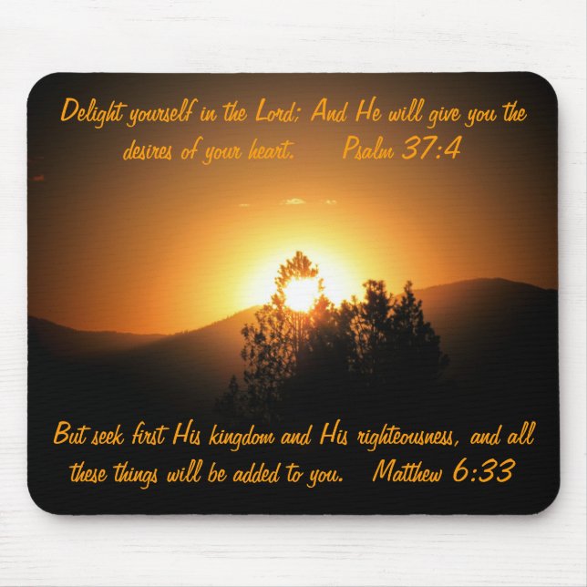 Desires of your heart Psalms and Matthew Mouse Pad (Front)