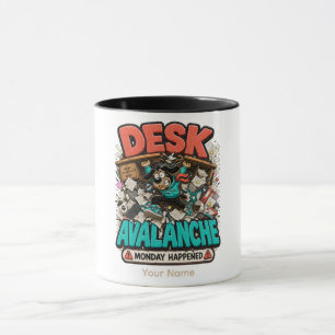 Desk Avalanche Personalized Funny Office T-Shirt Mug