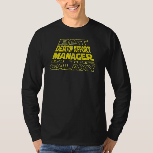Desktop Support Manager  Space Backside Design T_Shirt