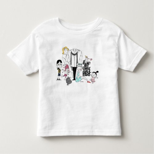 Despicable Me  If You Met My Family Toddler T_shirt