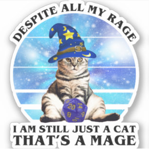 Despite All My Rage Funny Mage Cat Sticker