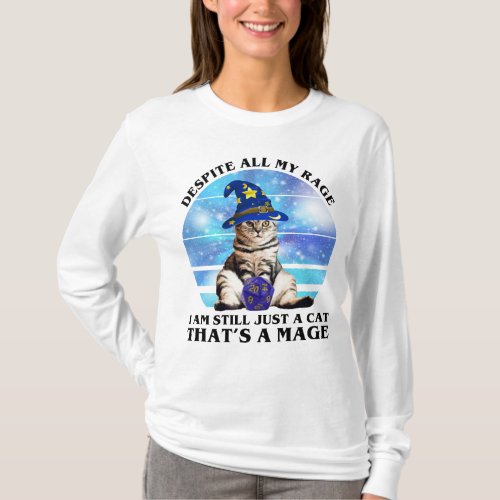 Despite All My Rage Funny Mage Cat T_Shirt