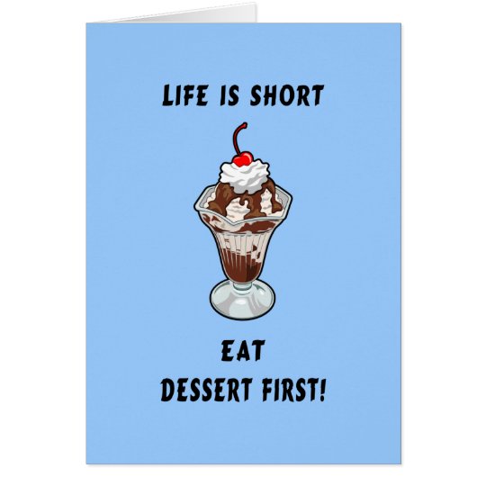 Dessert Life Card