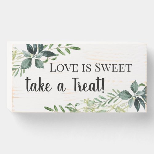 Dessert Table Love is Sweet Wedding Green Foliage Wooden Box Sign