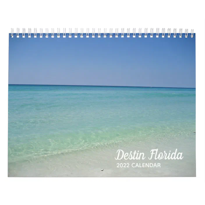 Destin Florida 2022 Beach Photography Seaside Calendar | Zazzle.com