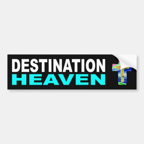 Destination Heaven Bumper Sticker