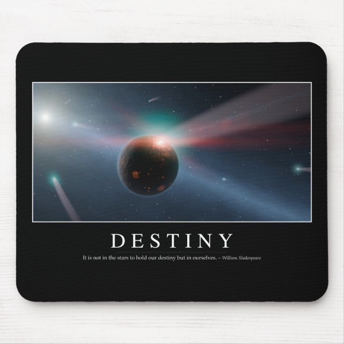 Destiny Inspirational Quote 2 Mouse Pad
