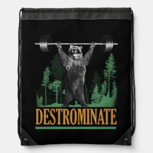 Destrominate - Bear - Funny Workout Inspirational Drawstring Bag