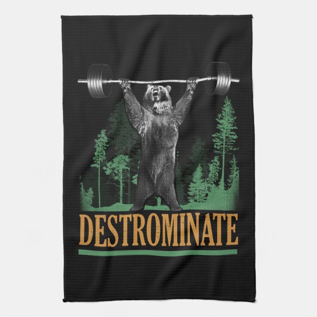 Destrominate - Bear - Funny Workout Inspirational Kitchen Towel (Vertical)