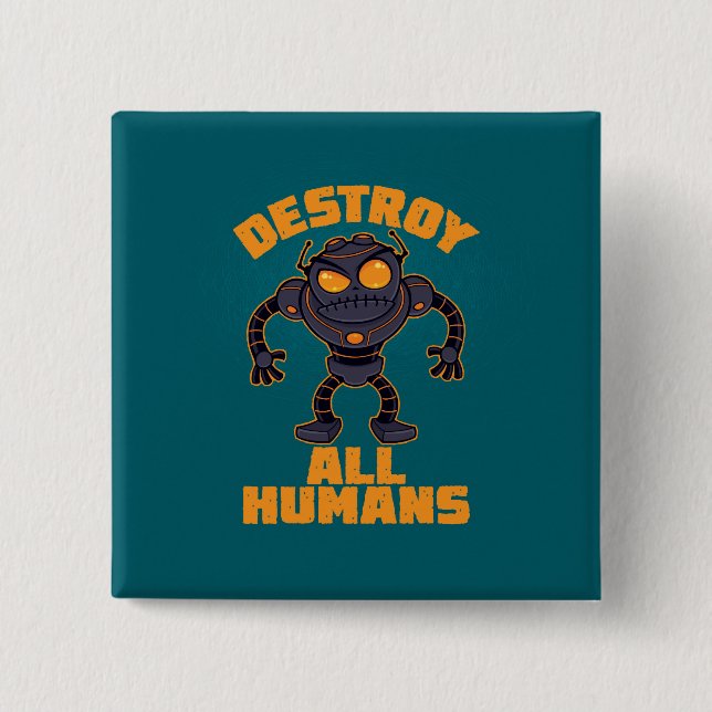 Destroy All Humans Angry Robot Button (Front)