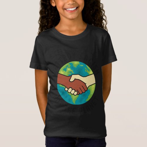 Destroy Racism Not The Planet Anti Racism T_Shirt