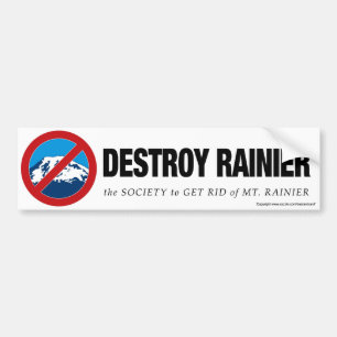 Destroy Rainier Bumper Sticker