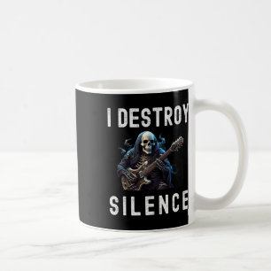 Destroy Silence Ghost Guitar Funny Guitar Coffee Mug