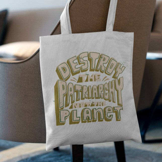 Destroy The Patriarchy Ecology Tote Bag (Creator Uploaded)