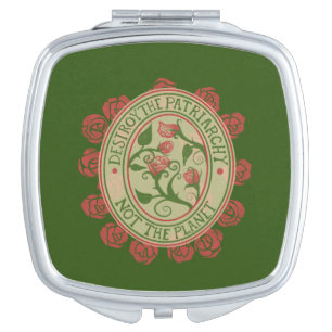 Destroy the patriarchy not the planet Feminist Compact Mirror