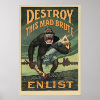 Destroy This Mad Brute - WWI Army Recruiting Poster