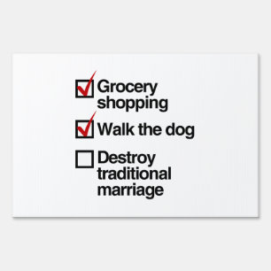 DESTROY TRADITIONAL MARRIAGE YARD SIGN